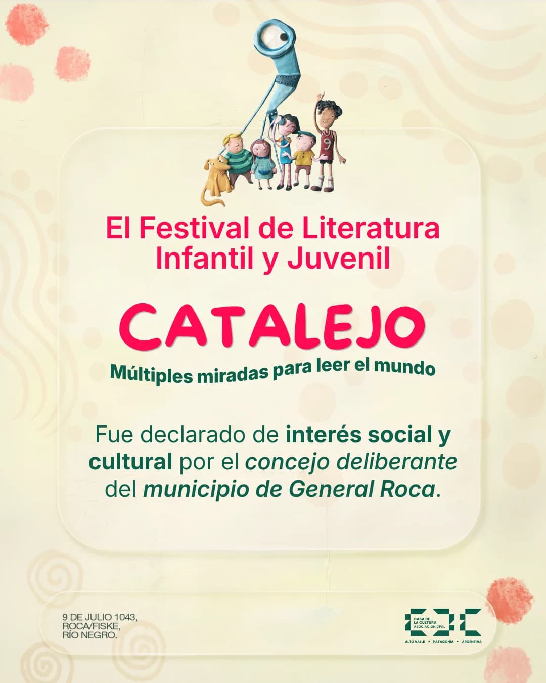 Catalejo fue declarado de interés social y cultural por el Concejo Deliberante de General Roca